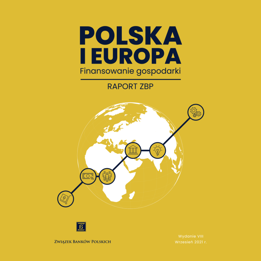 Raport ZBP: Raport Polska i Europa 2021 - nowe rozdanie gospodarcze