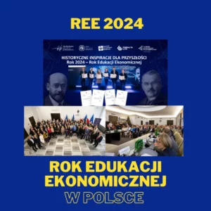 REE 2024 - Rok Edukacji Ekonomicznej 2024
